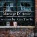 Mariage D'amor 5th Chapter of short story. Feature Image by Tara Evans