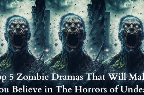 Top 5 Best Zombie Dramas of All Time